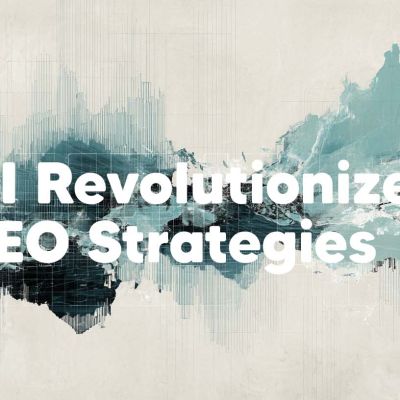 SEO Strategies are revolutionized by AI