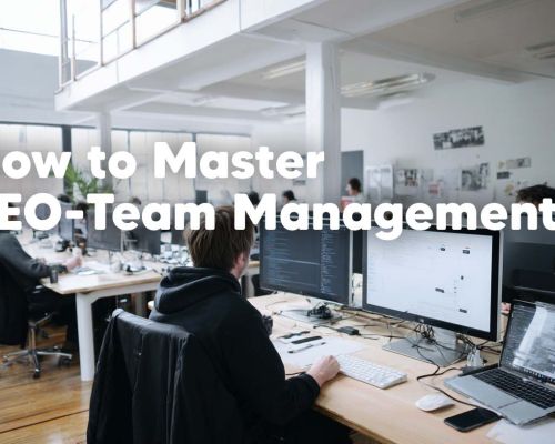 Mastering SEO Team Management